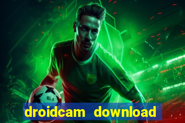 droidcam download for windows